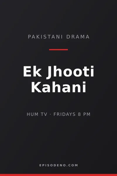 Ek Jhooti Kahani