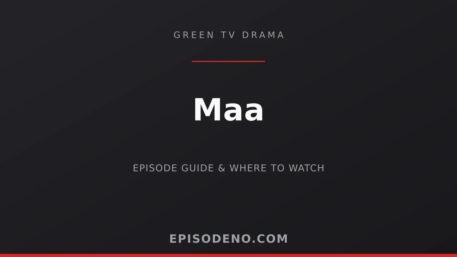 Maa Green Entertainment drama banner