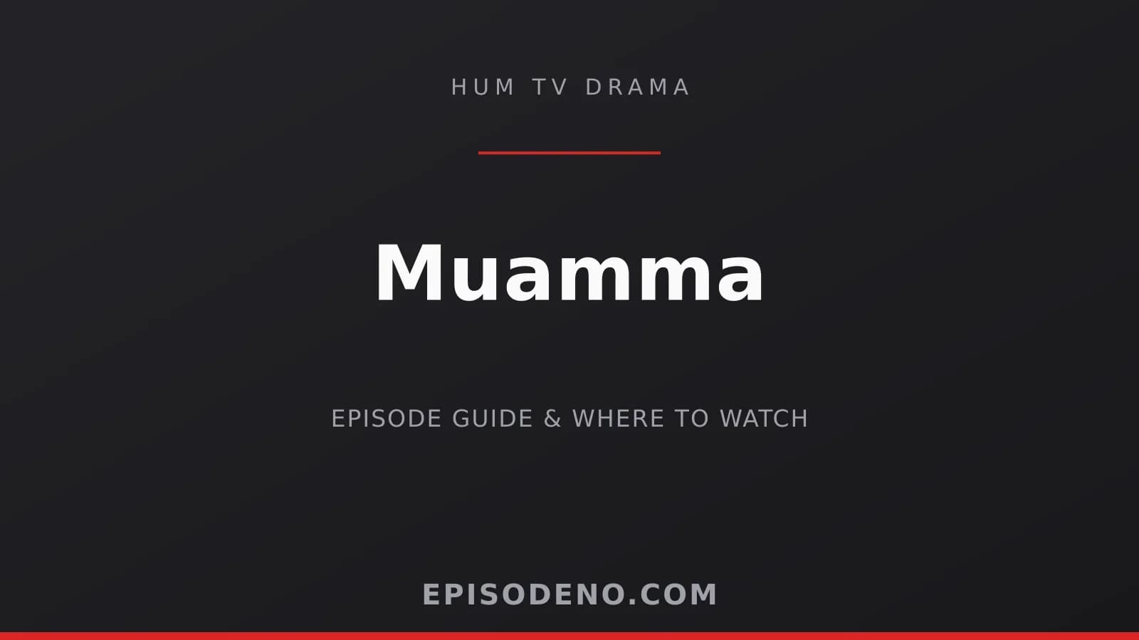 Muamma HUM TV drama banner — Wednesday & Thursday at 08:00 PM PKT